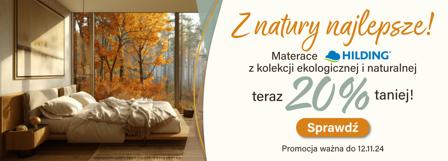 Promocja - materace Hilding - naturalne i eko