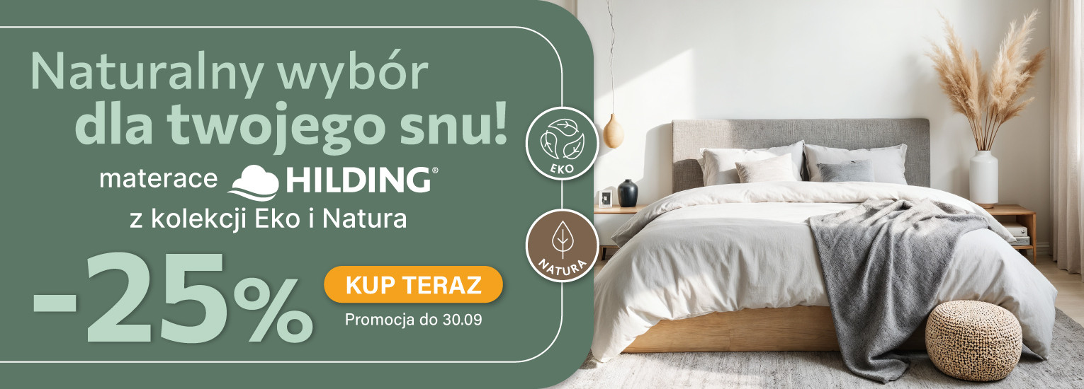 Promocja - materace Hilding - naturalne i eko