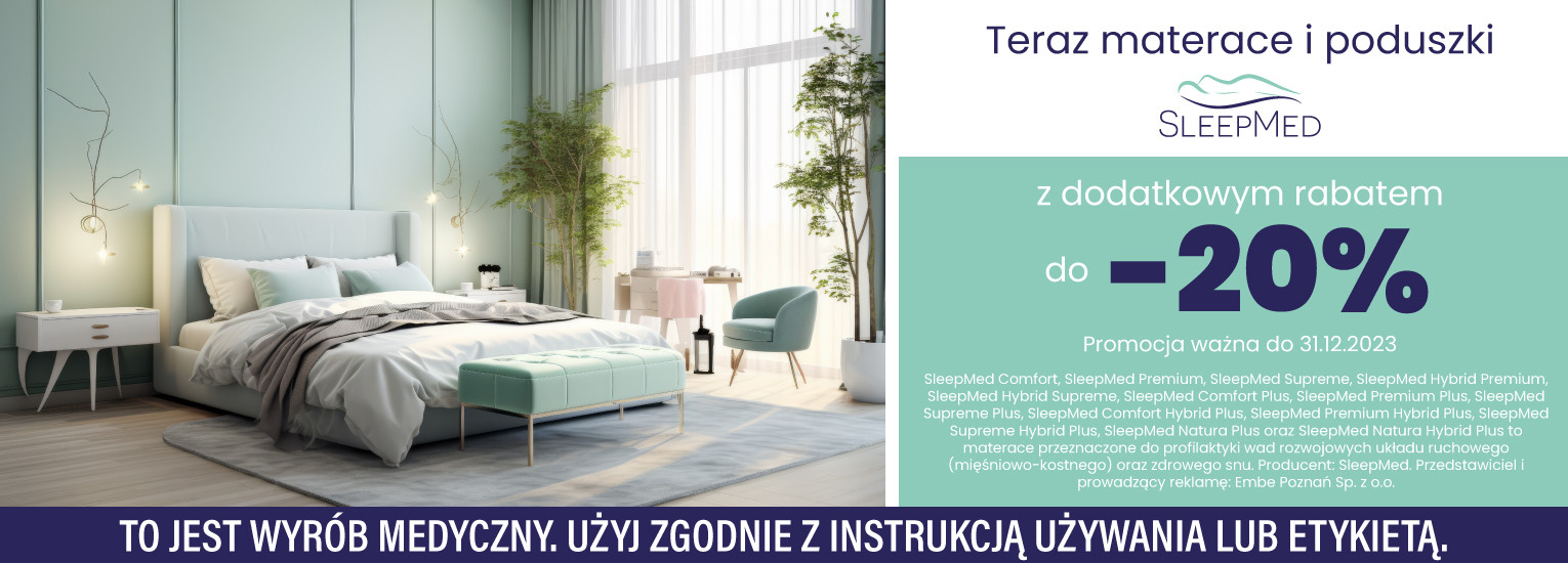 Promocja - materace i poduszki SleepMed do 20% taniej